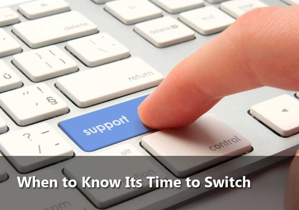 When to switch IT support company London